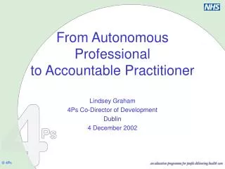 From Autonomous Professional to Accountable Practitioner