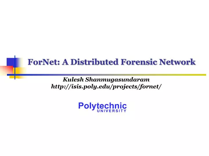 fornet a distributed forensic network