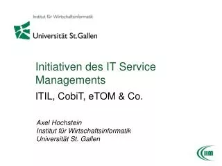 Initiativen des IT Service Managements ITIL, CobiT, eTOM &amp; Co.