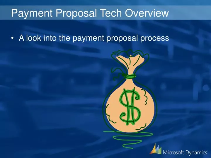 payment proposal tech overview