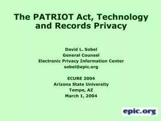 The PATRIOT Act, Technology and Records Privacy