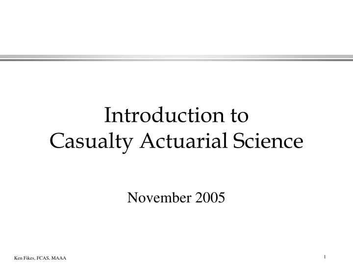 Introduction to Casualty Actuarial Science