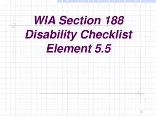 WIA Section 188 Disability Checklist Element 5.5