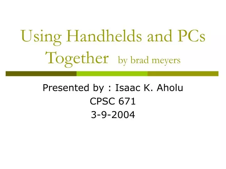 using handhelds and pcs together by brad meyers