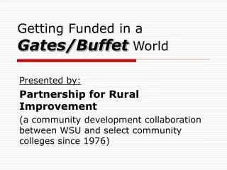 Getting Funded in a Gates/Buffet World
