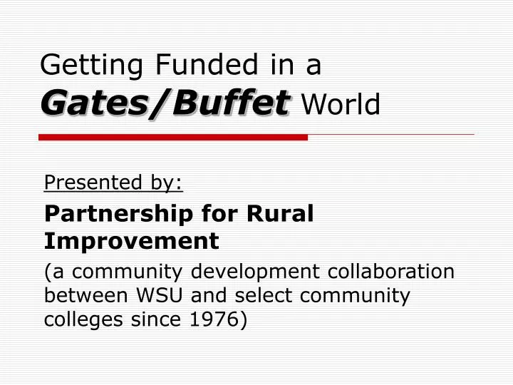 getting funded in a gates buffet world