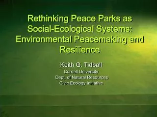 Rethinking Peace Parks as Social-Ecological Systems: Environmental Peacemaking and Resilience