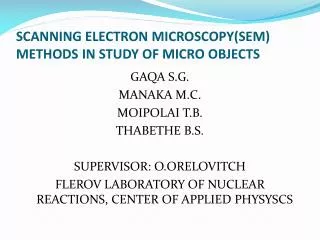 SCANNING ELECTRON MICROSCOPY(SEM) METHODS IN STUDY OF MICRO OBJECTS