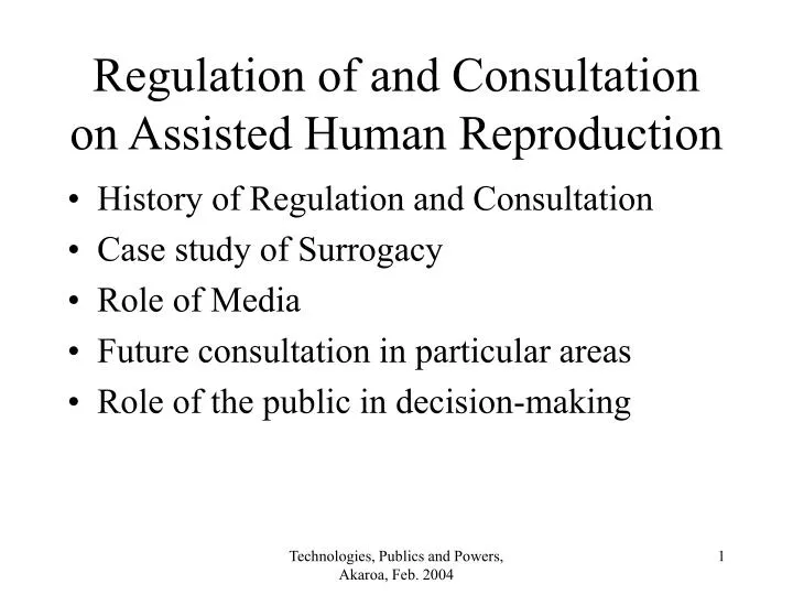 regulation of and consultation on assisted human reproduction