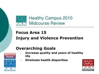 Healthy Campus 2010 Midcourse Review