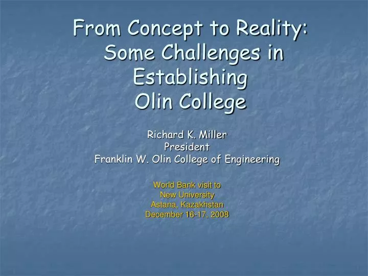 from concept to reality some challenges in establishing olin college