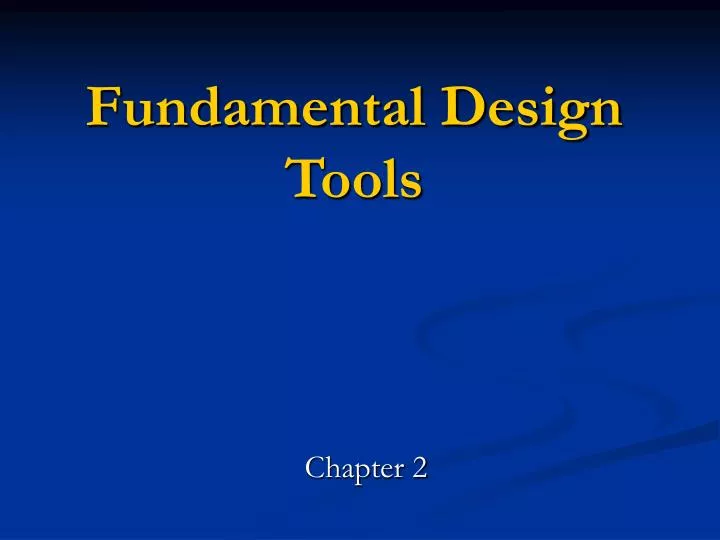 fundamental design tools