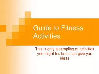 Guide to Fitness Activities