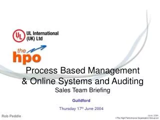 Process Based Management &amp; Online Systems and Auditing Sales Team Briefing