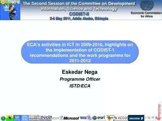 ECA's activities in ICT in 2009-2010, highlights on the implementation of CODIST-1 recommendations and the work programm