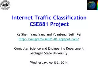 Internet Traffic Classification CSE881 Project
