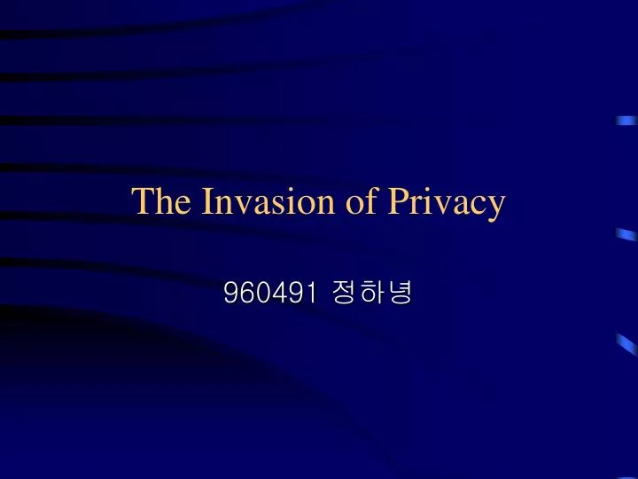 the invasion of privacy
