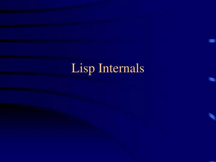 lisp internals