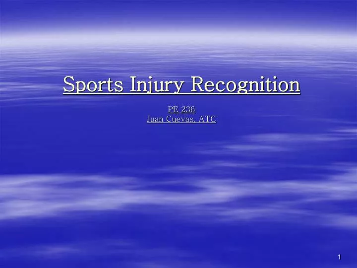sports injury recognition pe 236 juan cuevas atc