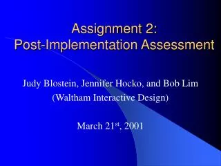 Assignment 2: Post-Implementation Assessment