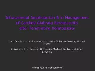 Intracameral Amphotericin B in Management of Candida Glabrata Keratouveitis after Penetrating Keratoplasty