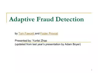 Adaptive Fraud Detection