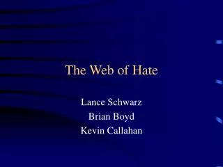 The Web of Hate