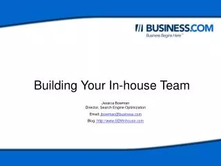 Building your In-house Team.