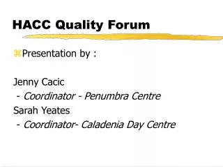HACC Quality Forum