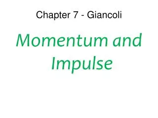 Chapter 7 - Giancoli
