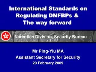 International Standards on Regulating DNFBPs &amp; The way forward