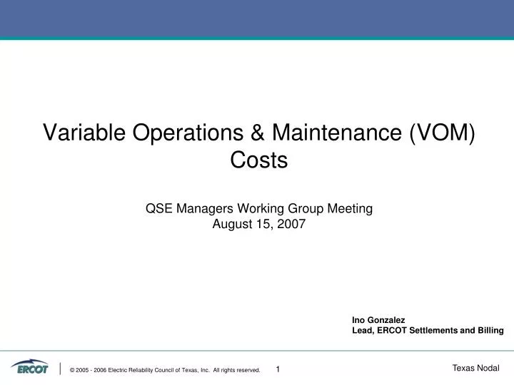 variable operations maintenance vom costs qse managers working group meeting august 15 2007