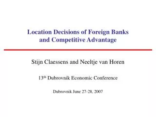 Location Decisions of Foreign Banks and Competitive Advantage