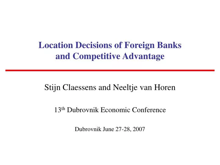 location decisions of foreign banks and competitive advantage