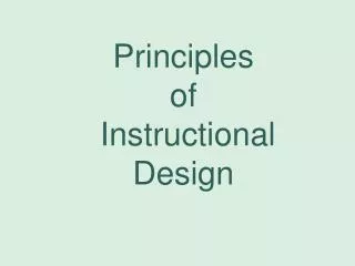 Principles of Instructional Design