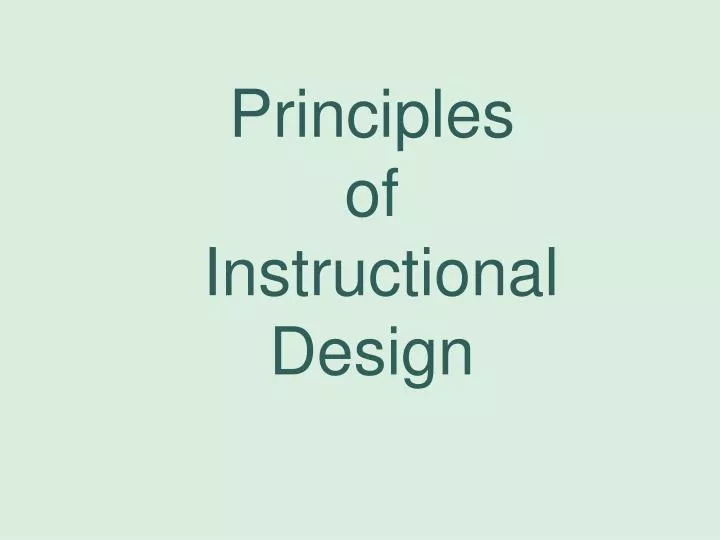 principles of instructional design