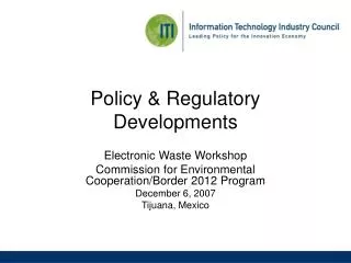 Policy &amp; Regulatory Developments