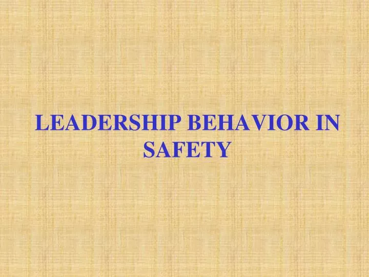 leadership behavior in safety