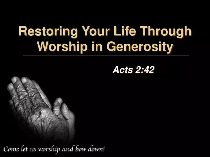 restoring your life through worship in generosity