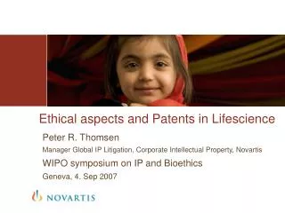 Ethical aspects and Patents in Lifescience