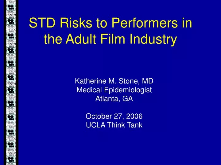 std risks to performers in the adult film industry