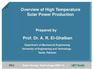 Overview of High Temperature Solar Power Production