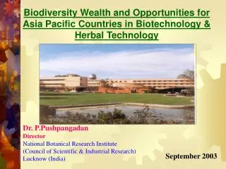 Biodiversity Wealth and Opportunities for Asia Pacific Countries in Biotechnology &amp; Herbal Technology