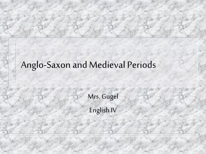 anglo saxon and medieval periods