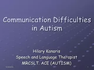 Communication Difficulties in Autism