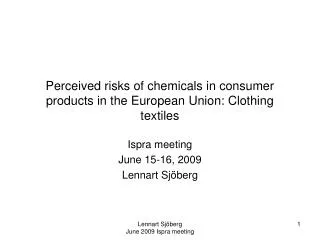 Perceived risks of chemicals in consumer products in the European Union: Clothing textiles