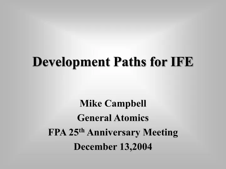 development paths for ife