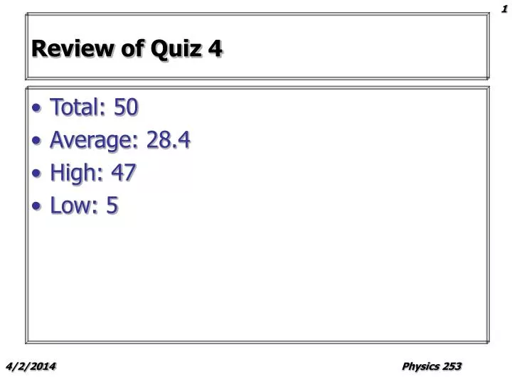 review of quiz 4
