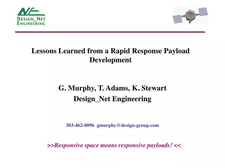lessons learned from a rapid response payload development