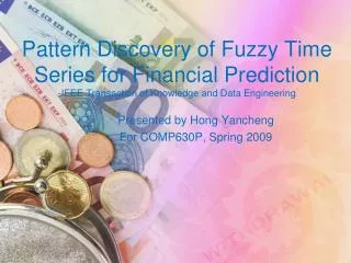 Pattern Discovery of Fuzzy Time Series for Financial Prediction -IEEE Transaction of Knowledge and Data Engineering